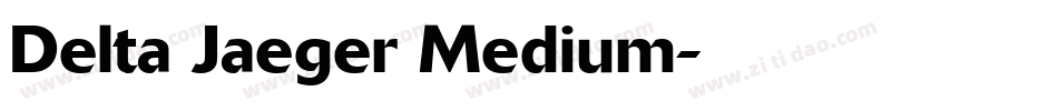 Delta Jaeger Medium字体转换